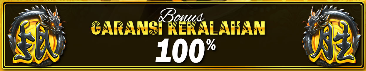 GARANSI KEKALAHAN 100%